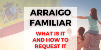 Arraigo Familiar or Family roots: how to request it from outside Spain