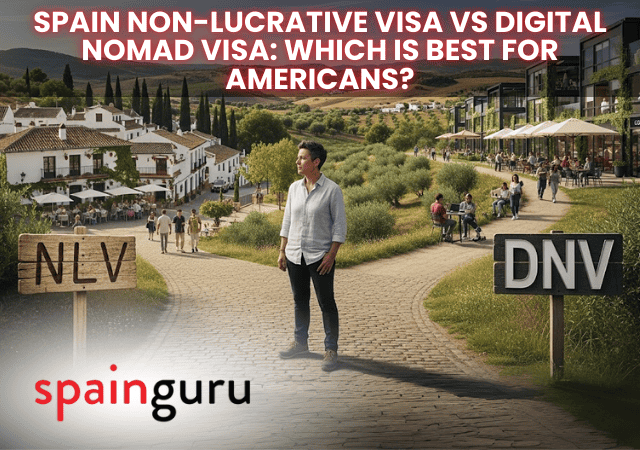Spain Non-Lucrative Visa vs Digital Nomad Visa Which Is Best for Americans (2) Spain Non-Lucrative Visa vs Digital Nomad Visa: Which Is Best for Americans?