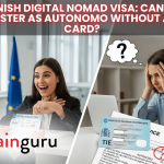 Spanish Digital Nomad Visa: Can You Register as Autonomo Without a TIE Card? Spanish Digital Nomad Visa: Can You Register as Autonomo Without a TIE Card?
