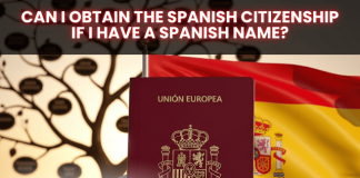 Can I Obtain the Spanish Citizenship if I Have a Spanish Name? Can I Obtain the Spanish Citizenship if I Have a Spanish Name?
