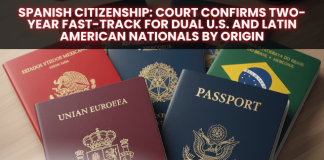 Spanish Citizenship: 2-Year Fast Track for US & Latin Americans Spanish Citizenship: Court Confirms Two-Year Fast-Track for Dual U.S. and Latin American Nationals by Origin