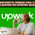 Spain Digital Nomad Visa: Can Freelancers on Upwork Qualify? Spain Digital Nomad Visa: Can Freelancers on Upwork Qualify?