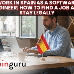 Work in Spain as a Software Engineer: How to find a job and stay legally Work in Spain as a Software Engineer: How to find a job and stay legally