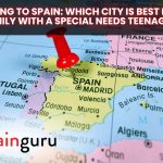 Moving to Spain: Which City Is Best for a Family with a Special Needs Teenager? Moving to Spain: Which City Is Best for a Family with a Special Needs Teenager?