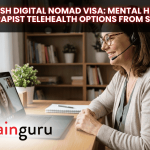 Spanish Digital Nomad Visa: Mental Health Therapist Telehealth Options From Spain Spanish Digital Nomad Visa: Mental Health Therapist Telehealth Options From Spain