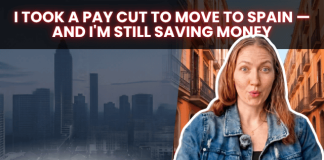 I Took a Pay Cut to Move to Spain — And I’m Still Saving Money I Took a Pay Cut to Move to Spain — And I'm Still Saving Money