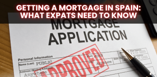 Getting a Mortgage in Spain: What Expats Need to Know Getting a Mortgage in Spain: What Expats Need to Know