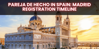 Pareja de Hecho in Spain: Madrid Registration Timeline Pareja de Hecho in Spain: Madrid Registration Timeline