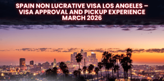 Spain Non Lucrative Visa Los Angeles – Visa Approval and Pickup Experience March 2026 Spain Non Lucrative Visa Los Angeles – Visa Approval and Pickup Experience March 2026